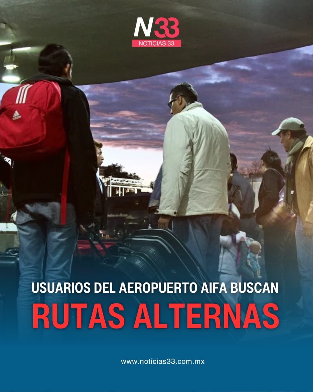 Usuarios del AIFA buscan rutas alternas por bloqueos